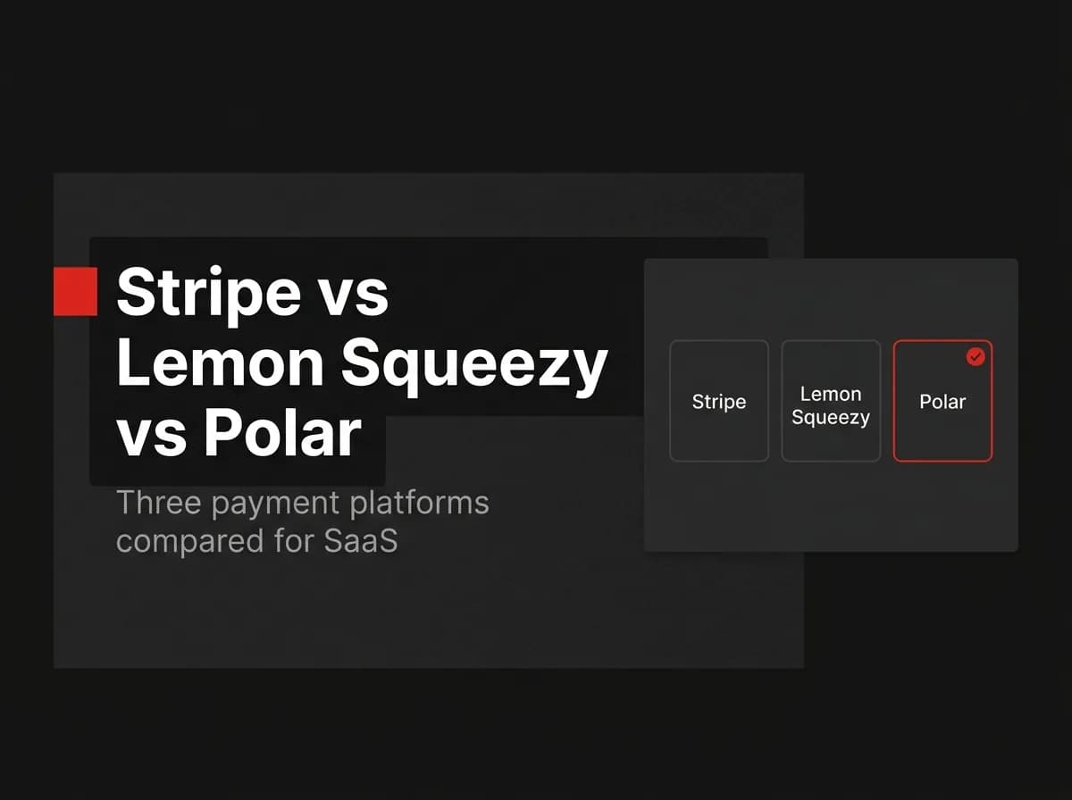 Stripe, Lemon Squeezy, and Polar payment platforms compared illustration.